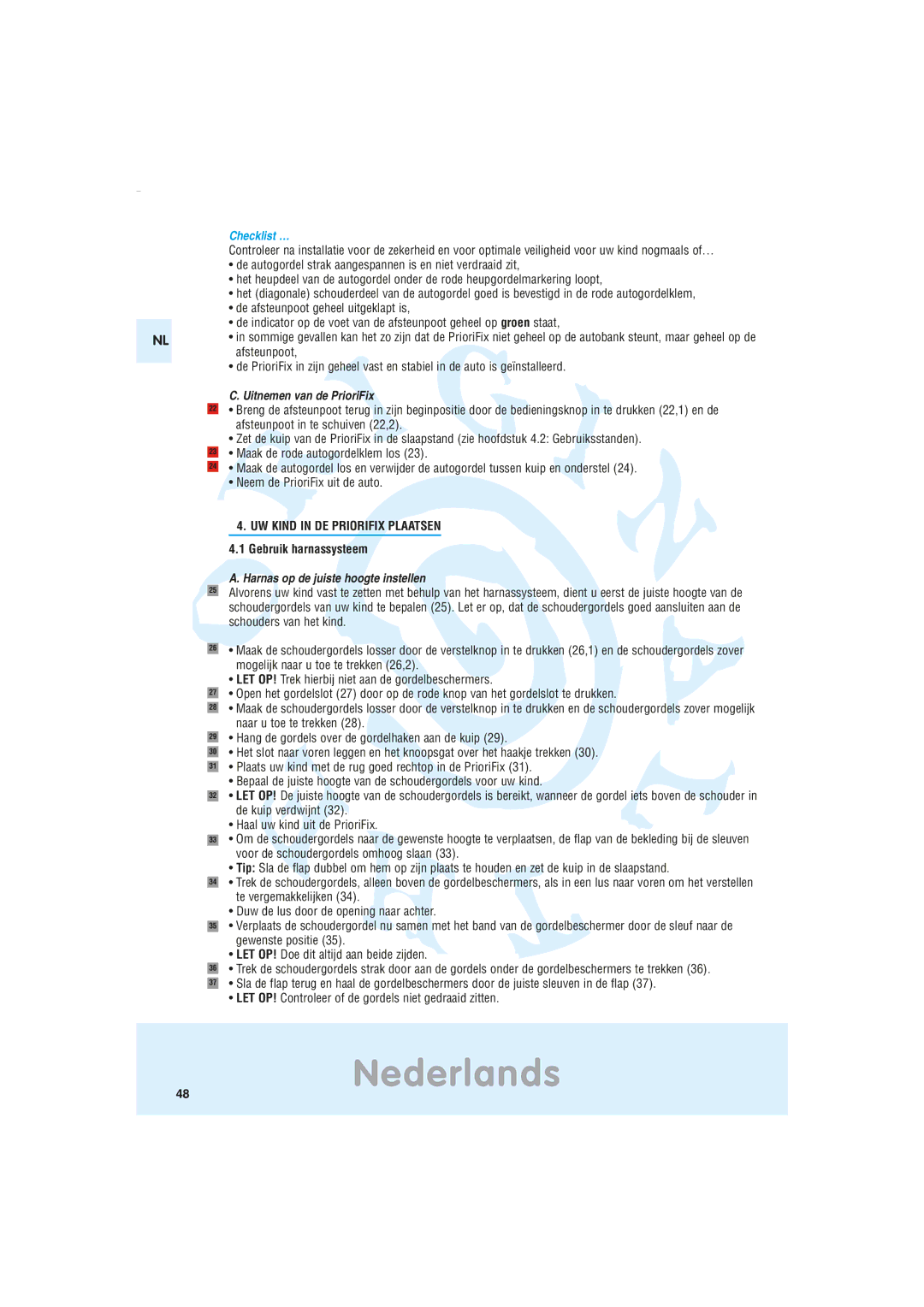 Maxi-Cosi Car Seat manual UW Kind in DE Priorifix Plaatsen, Gebruik harnassysteem, Harnas op de juiste hoogte instellen 