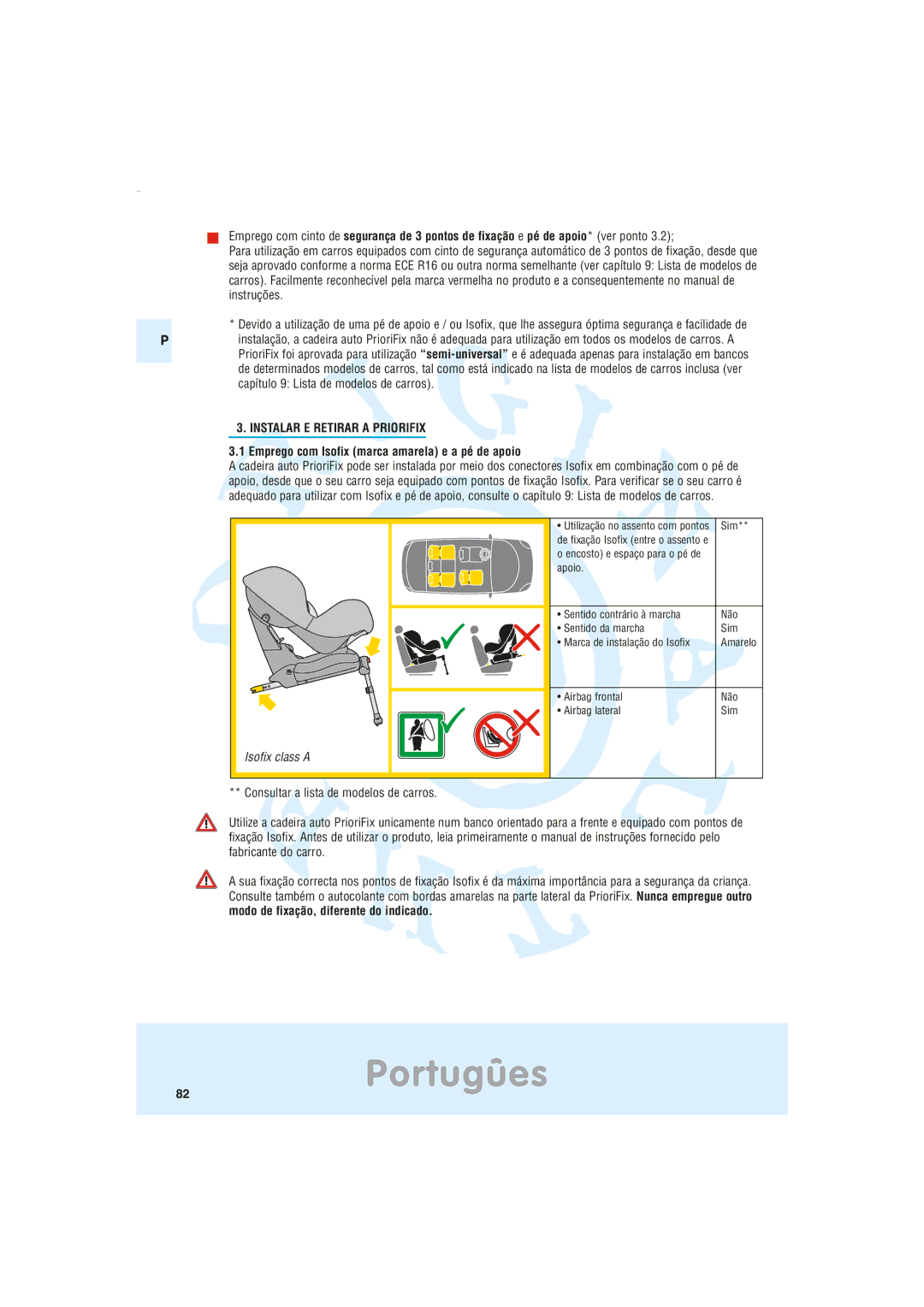 Maxi-Cosi Car Seat manual Instalar E Retirar a Priorifix, Emprego com Isofix marca amarela e a pé de apoio 