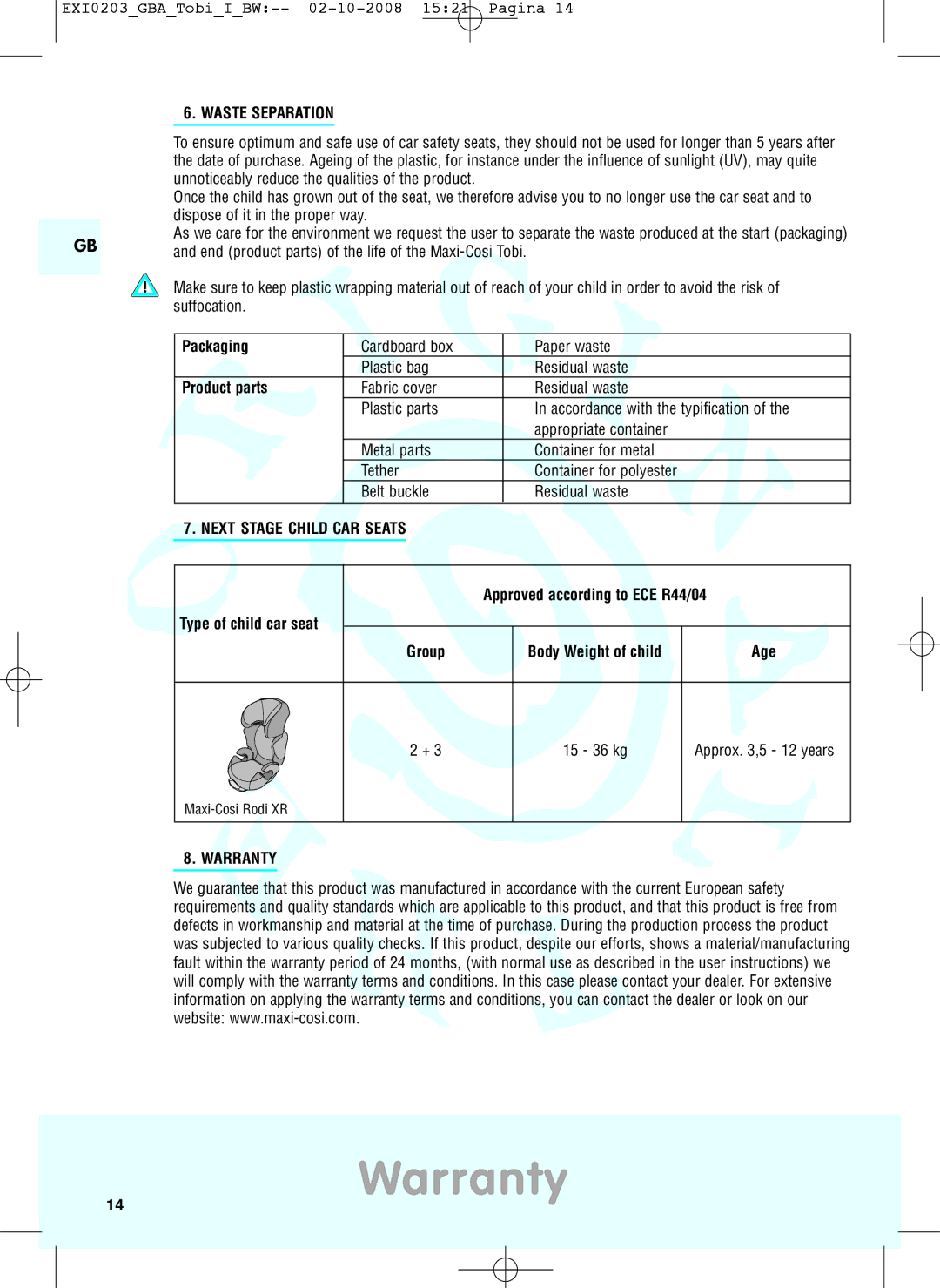 Maxi-Cosi DRU0632 manual Warranty, Next Stage Child CAR Seats 