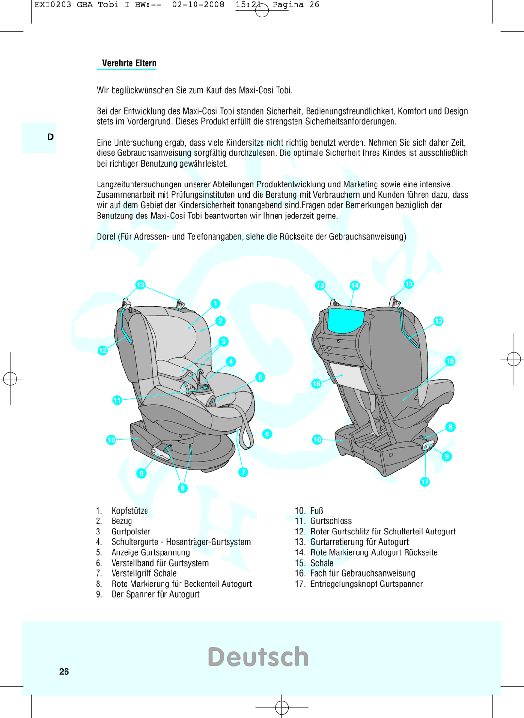 Maxi-Cosi DRU0632 manual Deutsch, Verehrte Eltern, Wir beglückwünschen Sie zum Kauf des Maxi-Cosi Tobi 