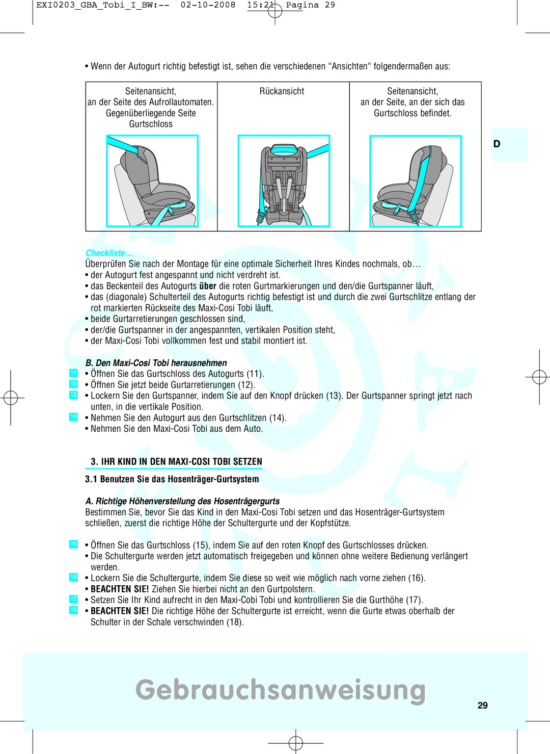 Maxi-Cosi DRU0632 manual Rückansicht, Den Maxi-Cosi Tobi herausnehmen, IHR Kind in DEN MAXI-COSI Tobi Setzen 