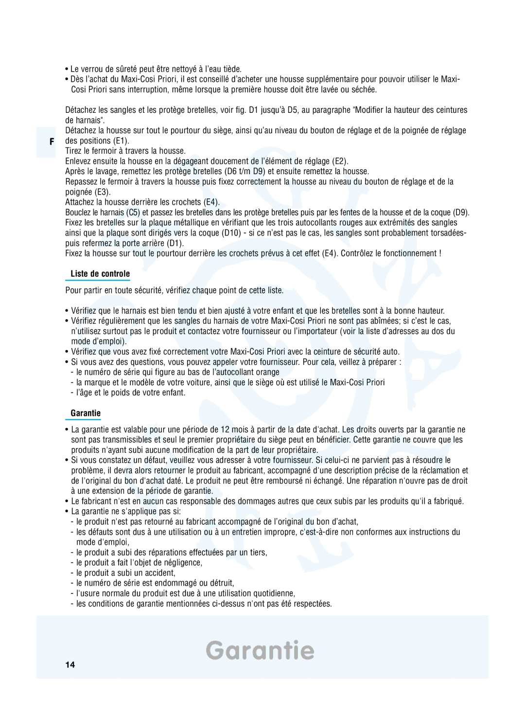 Maxi-Cosi Priori Side Protection System Garantie, Le verrou de sûreté peut être nettoyé à l’eau tiède, Liste de controle 