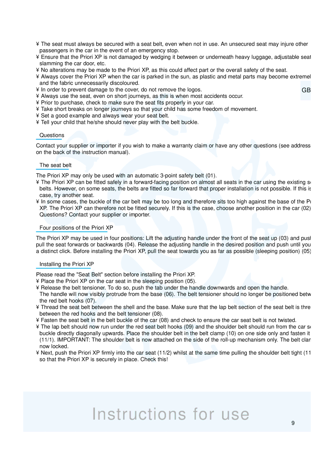 Maxi-Cosi manual Instructions for use, Questions Seat belt, Four positions of the Priori XP, Installing the Priori XP 