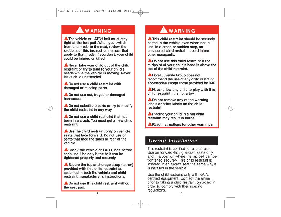 Maxi-Cosi Priori Aircraft Installation, Do not use cut, frayed or damaged harnesses, Read instructions for other warnings 