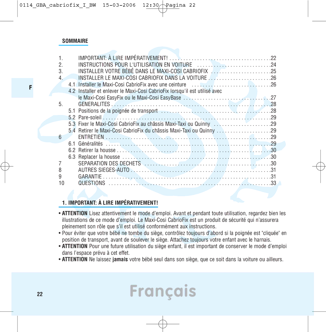 Maxi-Cosi THE SAFE WORLD OF I manual 22Français, Important À Lire Impérativement 