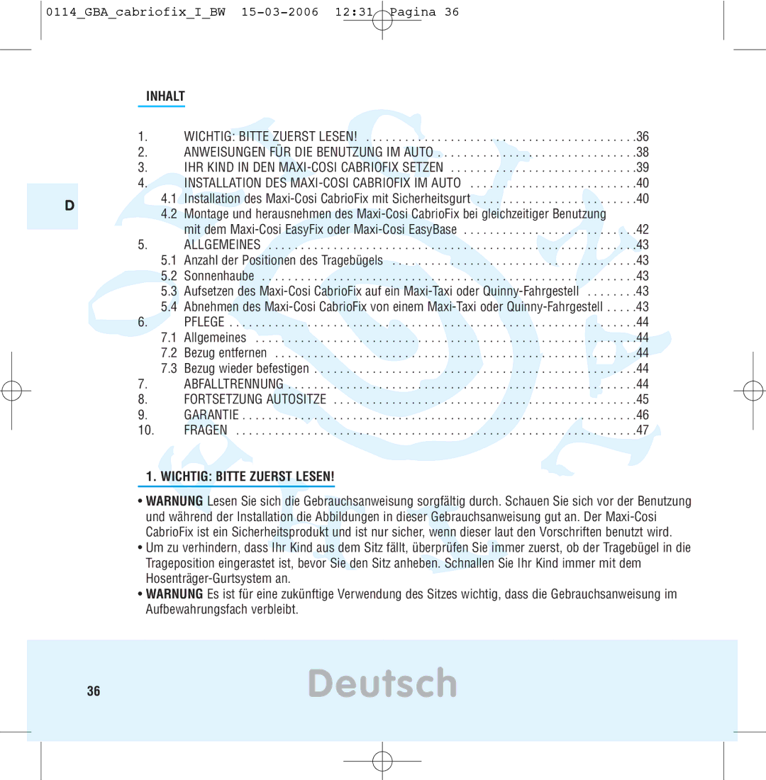 Maxi-Cosi THE SAFE WORLD OF I manual 36Deutsch, Wichtig Bitte Zuerst Lesen 