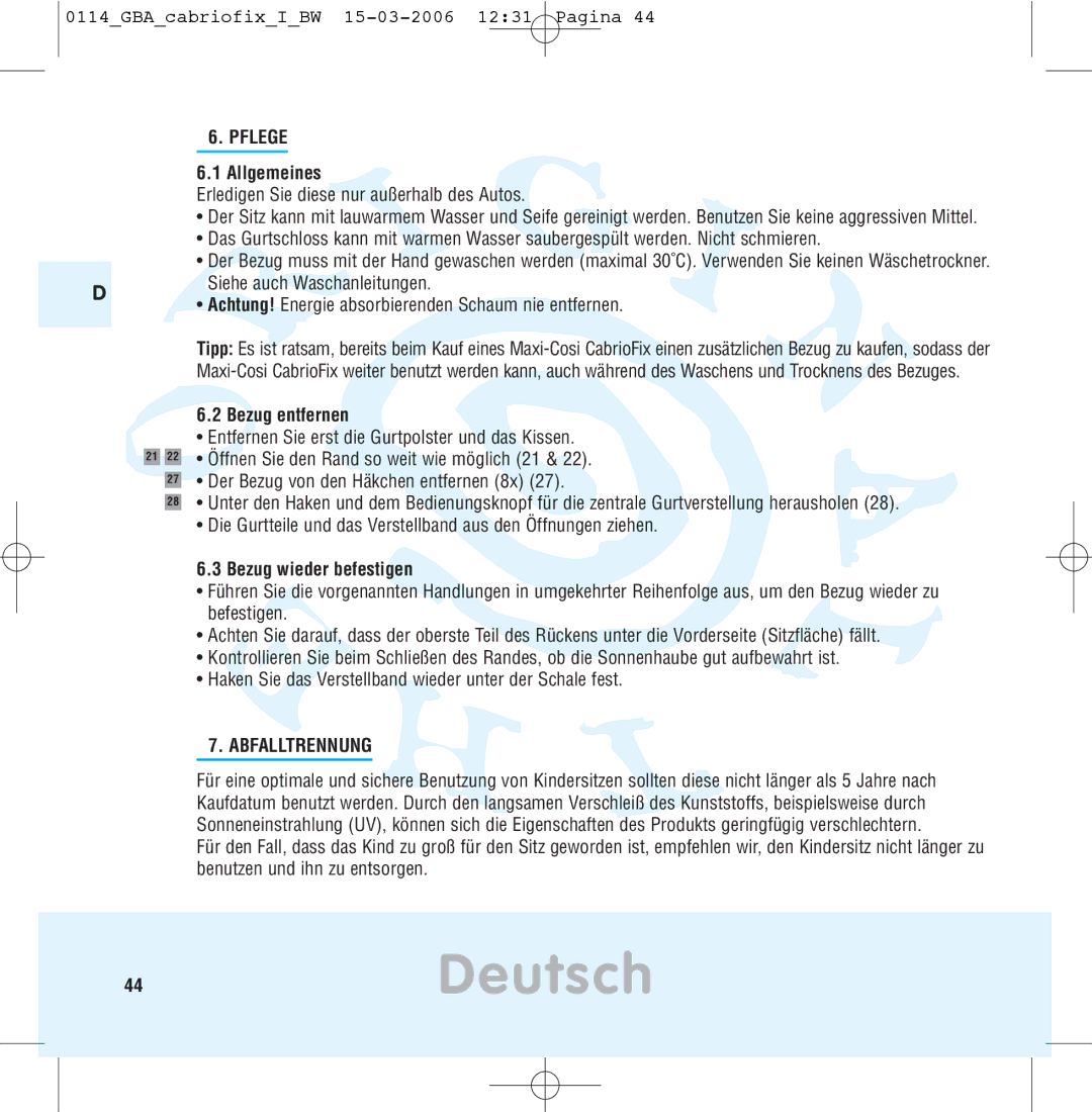 Maxi-Cosi THE SAFE WORLD OF I manual 44Deutsch, Pflege, Abfalltrennung 