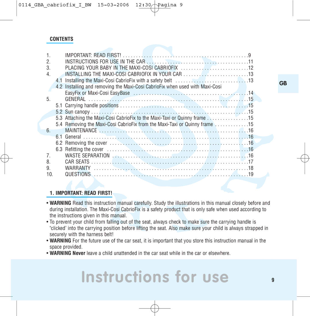 Maxi-Cosi THE SAFE WORLD OF I manual Instructions for use, Important Read First 