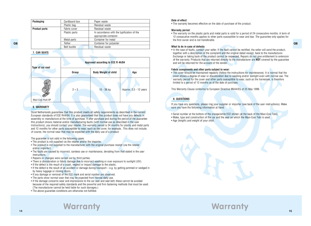 Maxi-Cosi Tobi manual Warranty, CAR Seats, Questions 