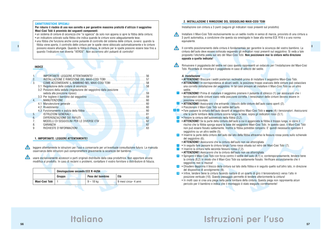 Maxi-Cosi manual Italiano Istruzioni per l’uso, Installazione E Rimozione DEL Seggiolino MAXI-COSI Tobi, Indice 