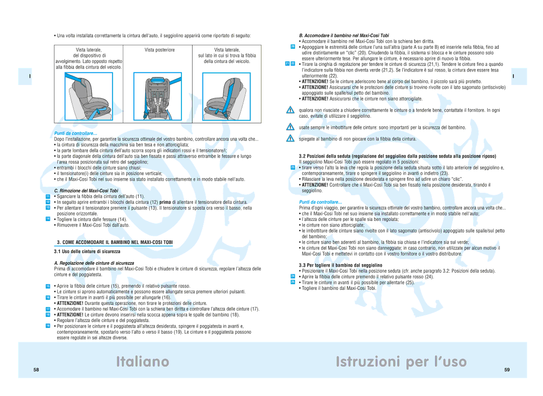 Maxi-Cosi manual Punti da controllare…, Rimozione del Maxi-Cosi Tobi, Come Accomodare IL Bambino NEL MAXI-COSI Tobi 