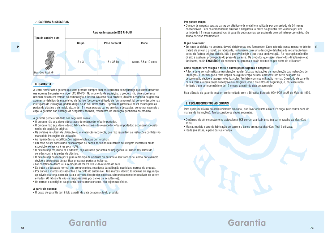 Maxi-Cosi Tobi manual Garantia, Cadeiras Sucessoras, Esclarecimentos Adicionais 