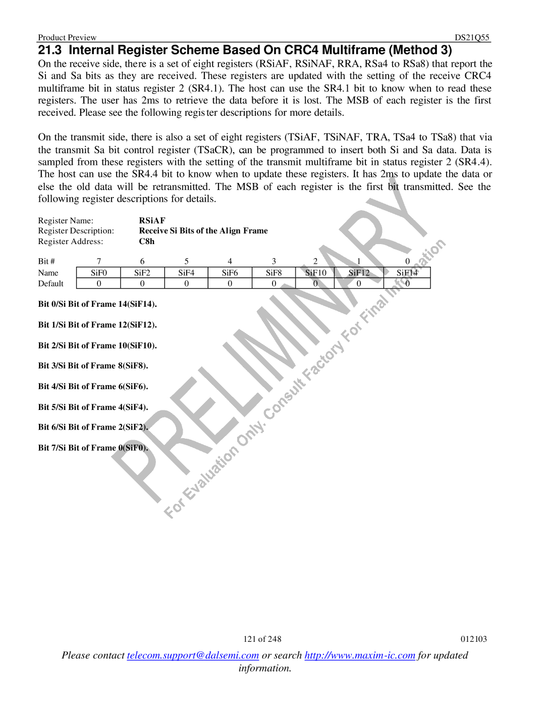 Maxim DS21Q55 Internal Register Scheme Based On CRC4 Multiframe Method, RSiAF, Receive Si Bits of the Align Frame, C8h 