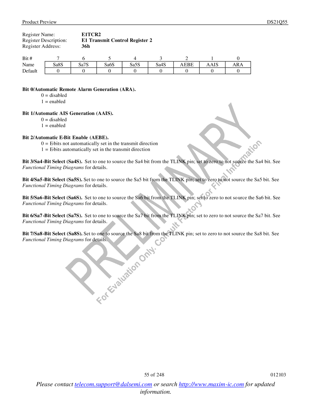 Maxim DS21Q55 E1TCR2, 36h, Bit 0/Automatic Remote Alarm Generation ARA = disabled, Bit 2/Automatic E-Bit Enable Aebe 