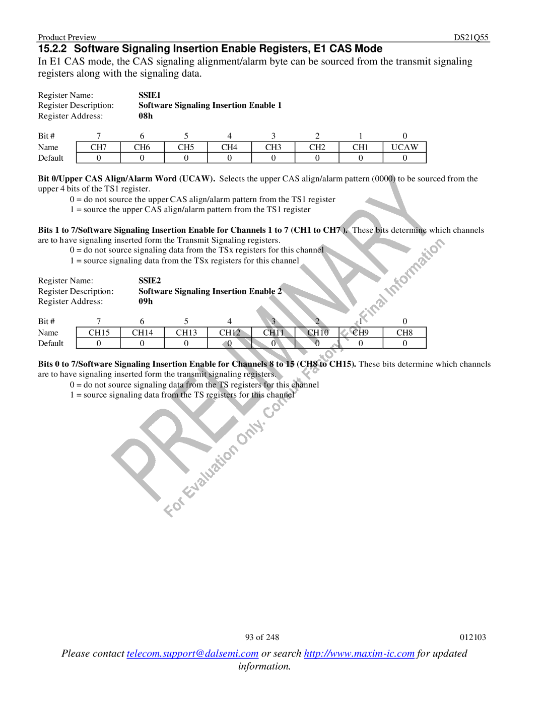 Maxim DS21Q55 specifications Software Signaling Insertion Enable Registers, E1 CAS Mode, SSIE1, SSIE2 