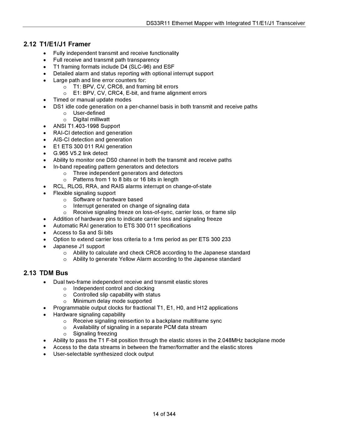 Maxim DS33R11 specifications 12 T1/E1/J1 Framer, TDM Bus 