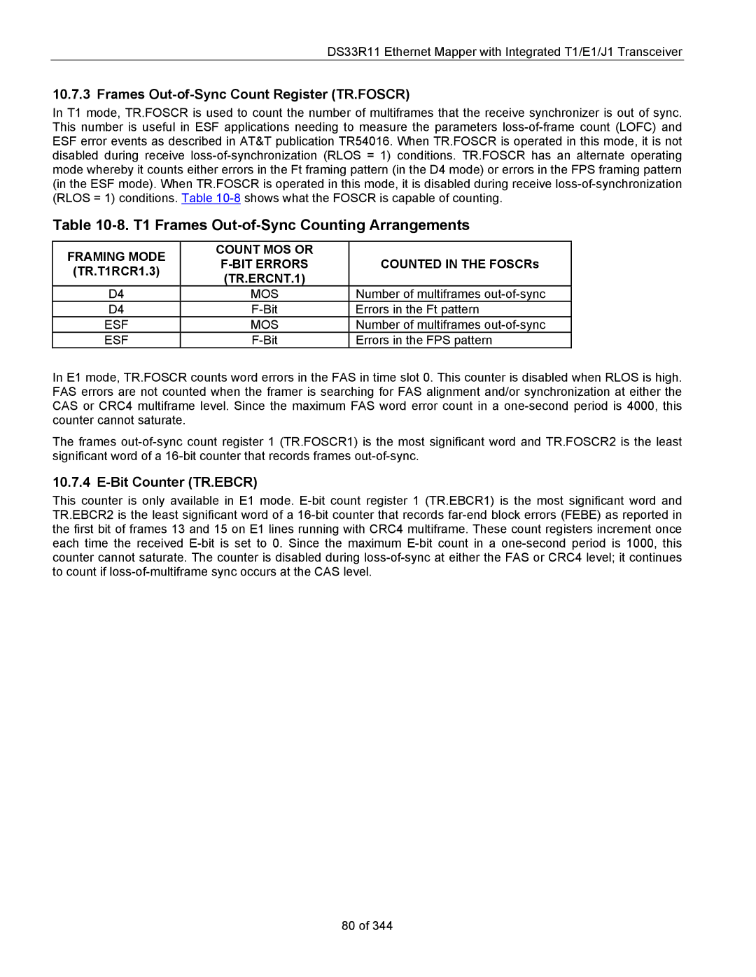 Maxim DS33R11 T1 Frames Out-of-Sync Counting Arrangements, Frames Out-of-Sync Count Register TR.FOSCR, Bit Counter TR.EBCR 