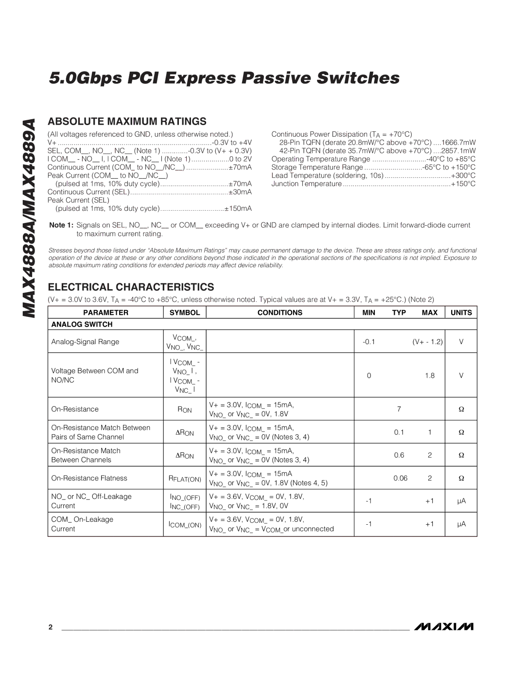 Maxim MAX4888A/MAX4889A 0Gbps PCI Express Passive Switches, Parameter Symbol Conditions MIN TYP MAX Units Analog Switch 