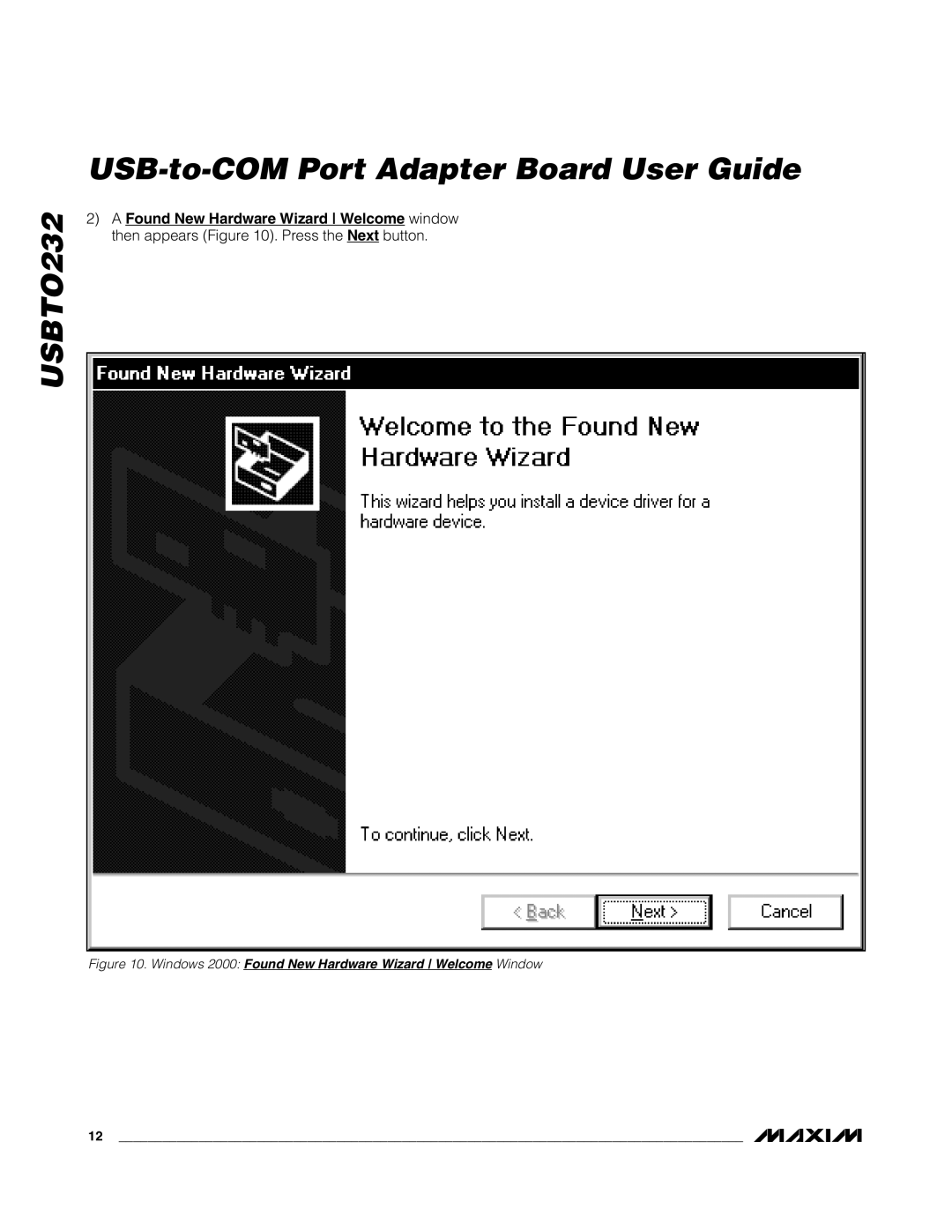 Maxim USBTO232 quick start Windows 2000 Found New Hardware Wizard Welcome Window 