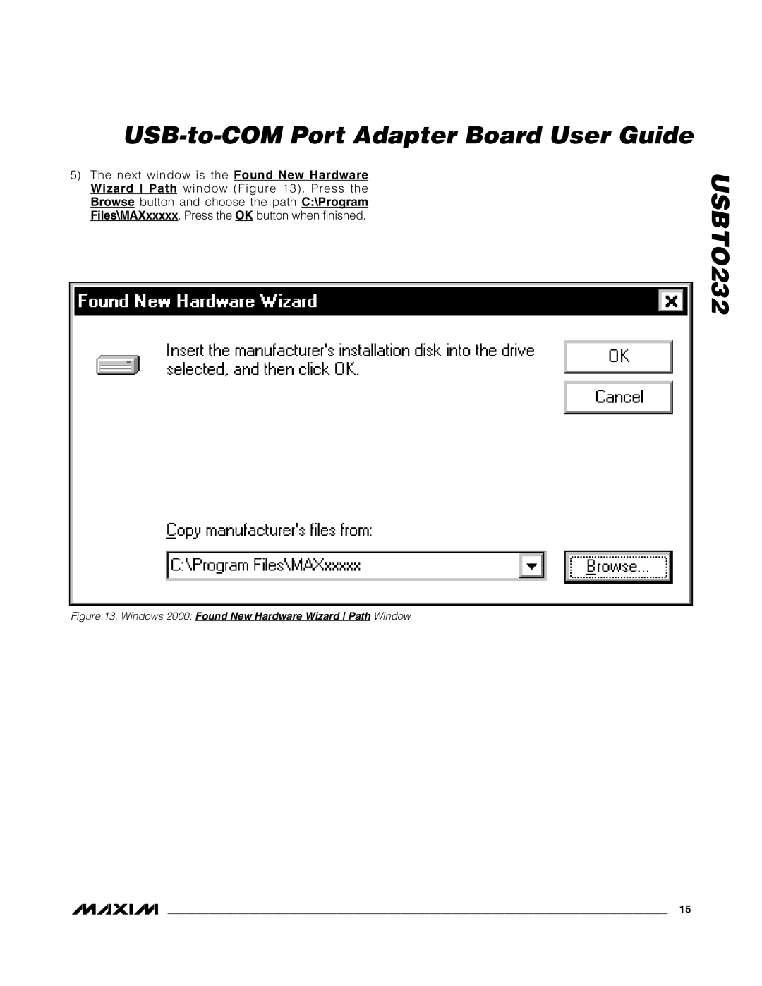 Maxim USBTO232 quick start Windows 2000 Found New Hardware Wizard Path Window 