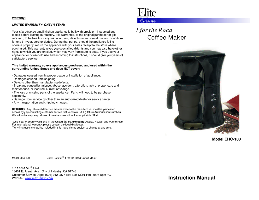 Maximatic EHC-100 instruction manual Coffee Maker, Limited WARRANTY* ONE 1 Year 