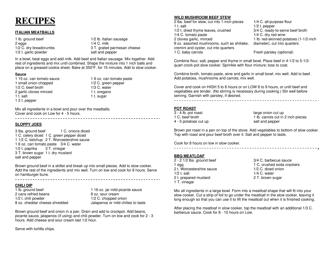 Maximatic MST-800V warranty Italian Meatballs, Sloppy Joes, Chili DIP, Wild Mushroom Beef Stew, POT Roast, BBQ Meatloaf 