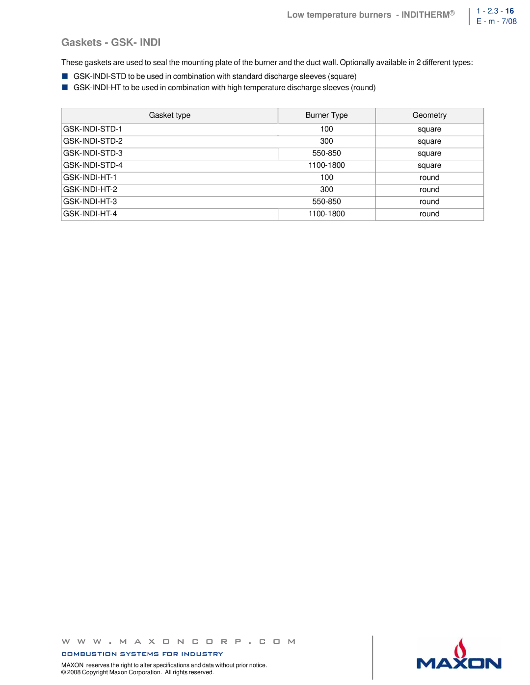 Maxon Telecom 300, 850, 550, 700, 1800, 1500, 1100 specifications Gaskets GSK- Indi, 3 16 E m 7/08 