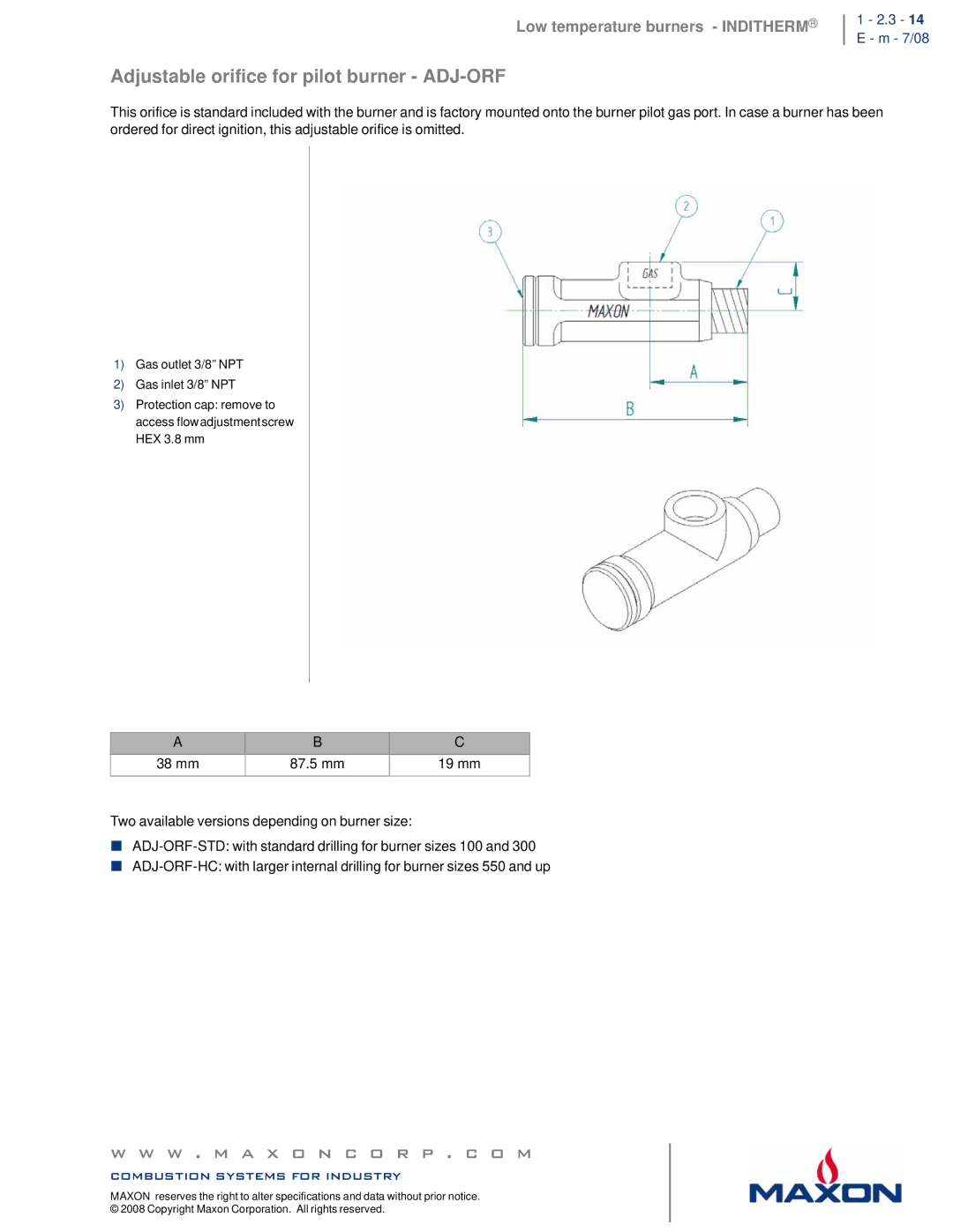 Maxon Telecom 550, 850, 700, 300, 1800, 1500, 1100 specifications Adjustable orifice for pilot burner ADJ-ORF, 3 14 E m 7/08 