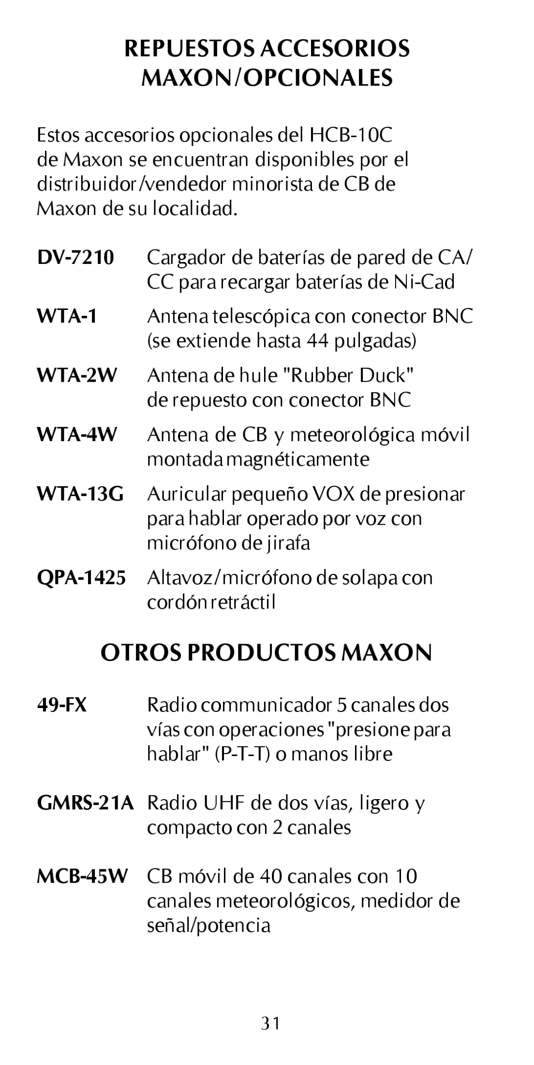 Maxon Telecom HCB-10C owner manual Repuestos Accesorios MAXON/OPCIONALES, Otros Productos Maxon 