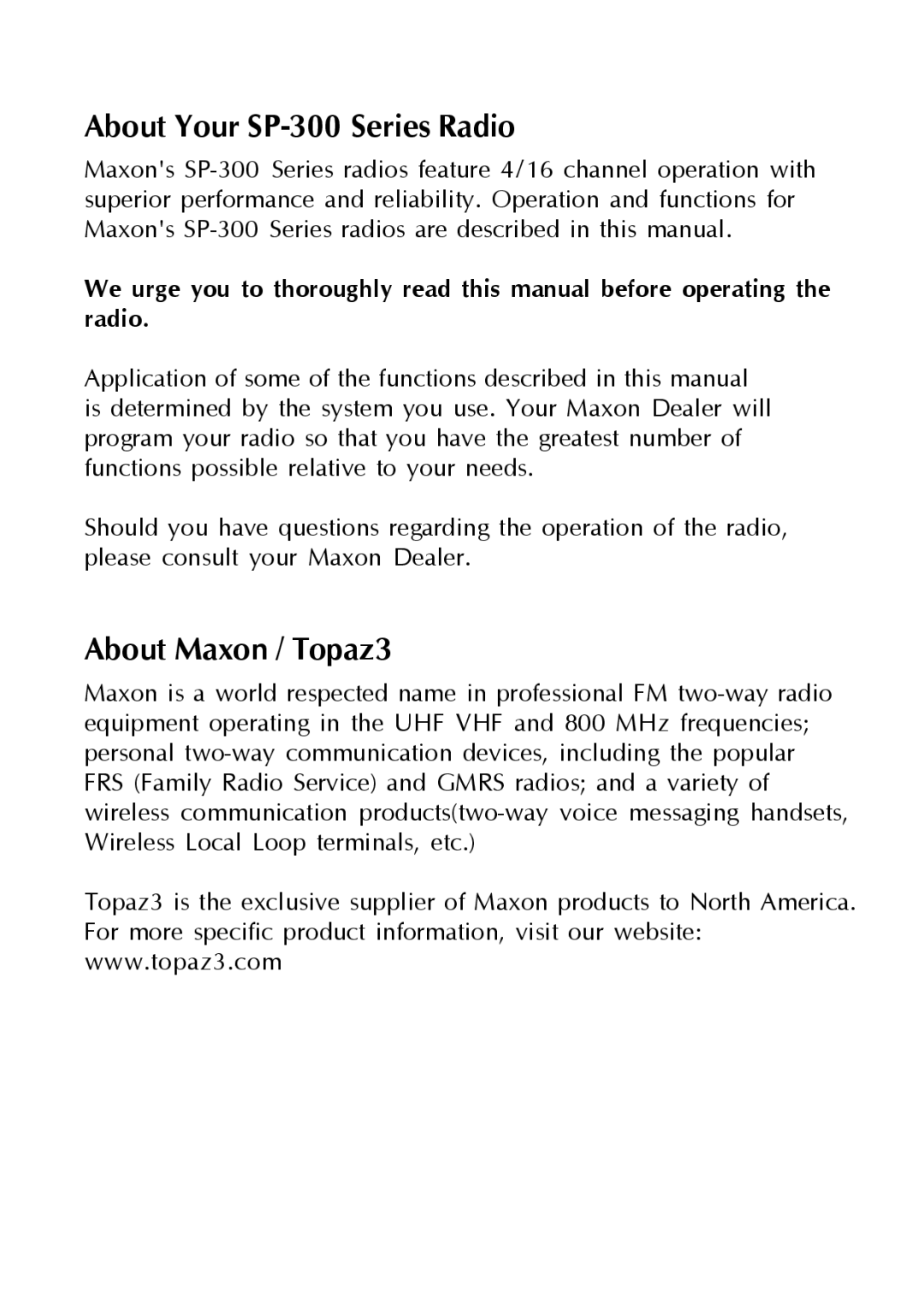 Maxon Telecom SP-310, SP-330 & SP-340, SP-320 manual About Your SP-300 Series Radio, About Maxon / Topaz3 