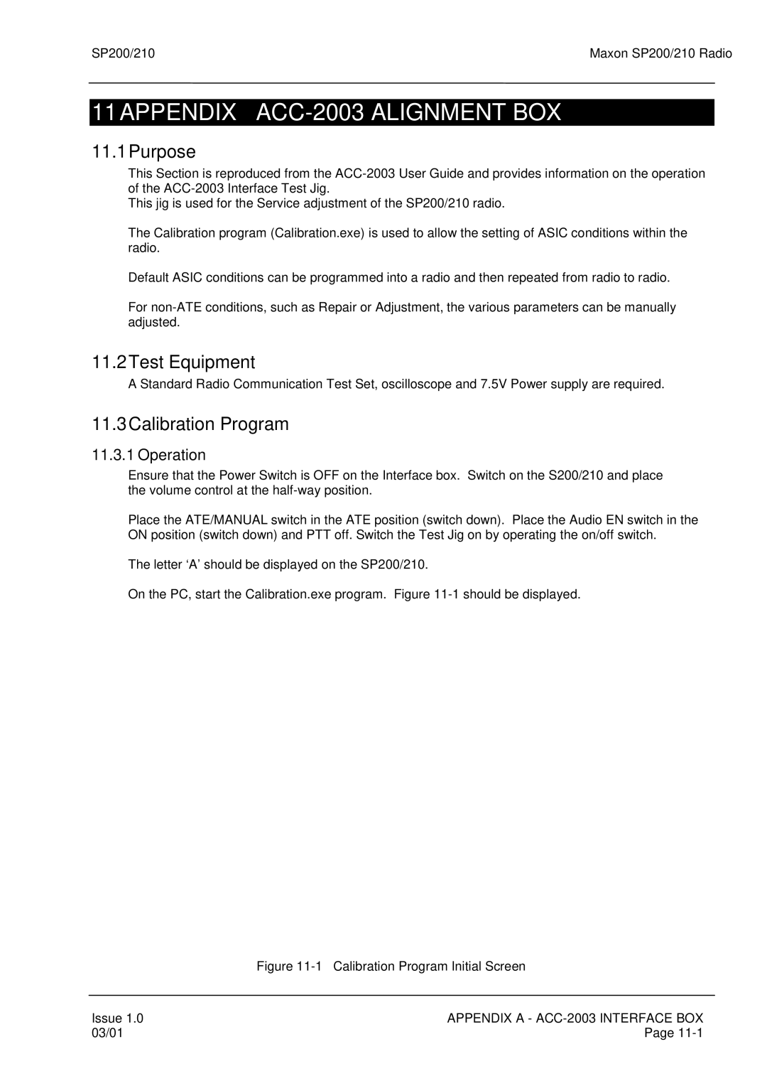 Maxon Telecom SP200 11APPENDIX ACC-2003 Alignment BOX, 11.1Purpose, 11.2Test Equipment, 11.3Calibration Program, Operation 