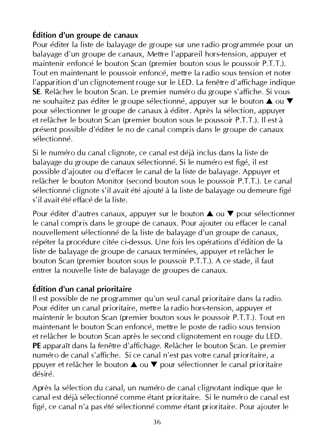 Maxon Telecom Synthesized Scanning Radio, SP-200 Series Édition dun groupe de canaux, Édition dun canal prioritaire 