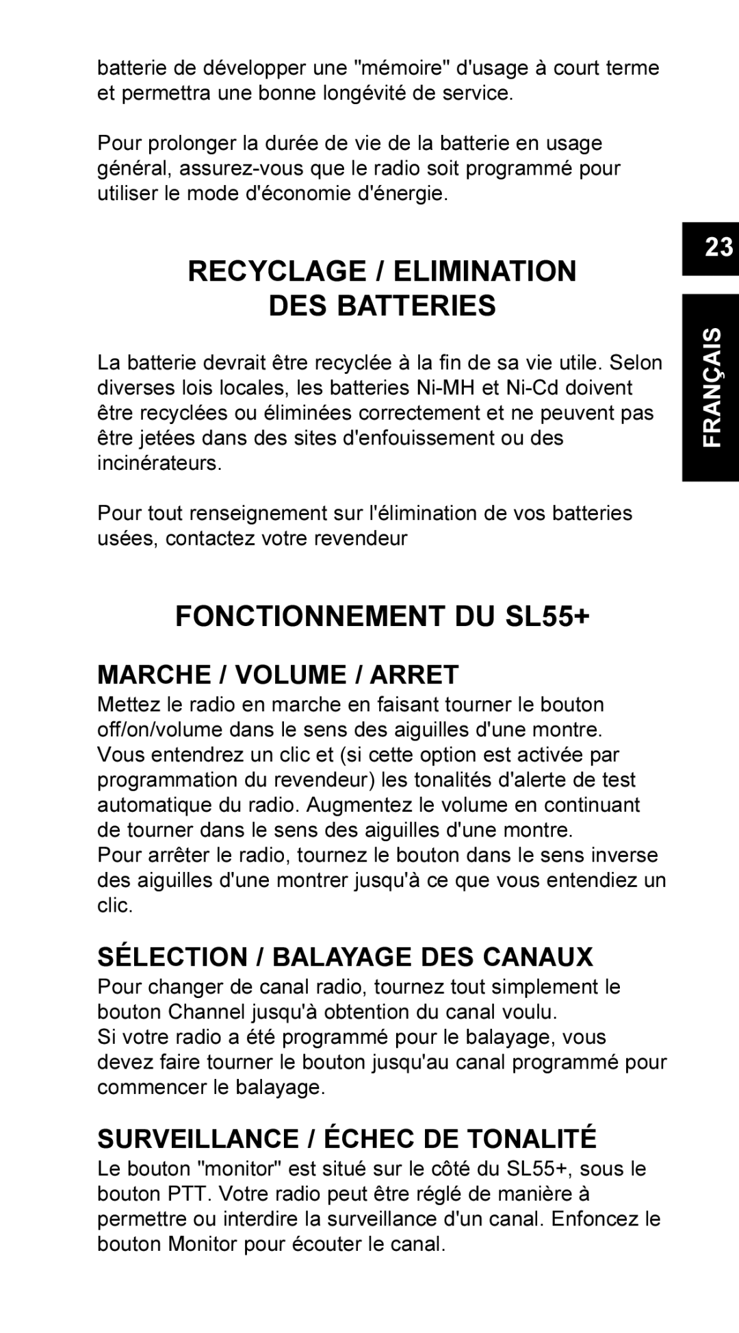 Maxon Telecom UM-SL55 user manual Recyclage / Elimination DES Batteries, Fonctionnement DU SL55+, Marche / Volume / Arret 