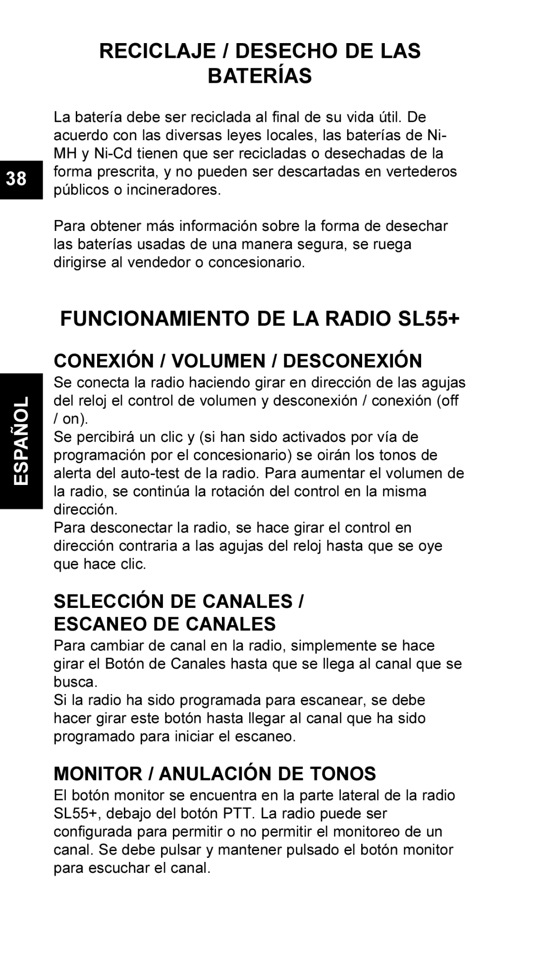 Maxon Telecom UM-SL55 Reciclaje / Desecho DE LAS Baterías, Funcionamiento DE LA Radio SL55+, Monitor / Anulación DE Tonos 