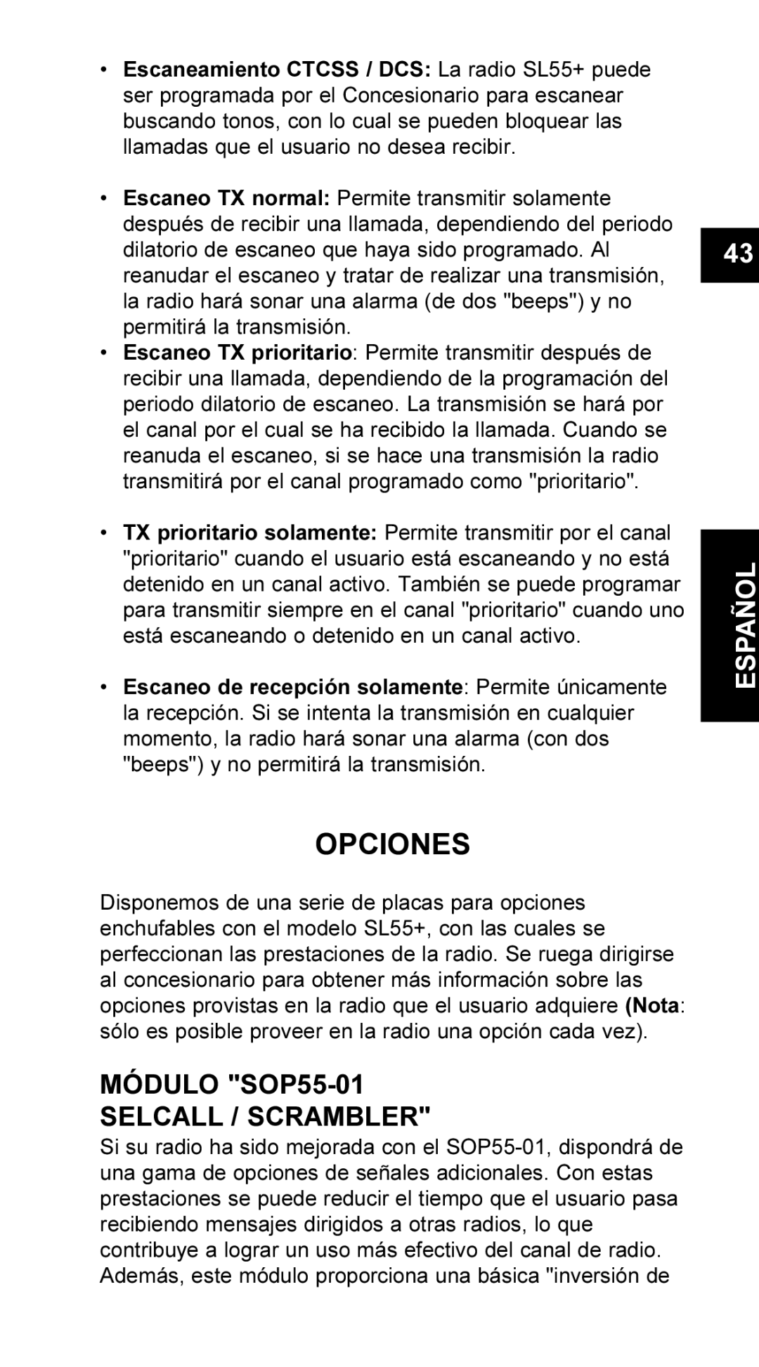 Maxon Telecom UM-SL55 user manual Opciones, Módulo SOP55-01 Selcall / Scrambler 