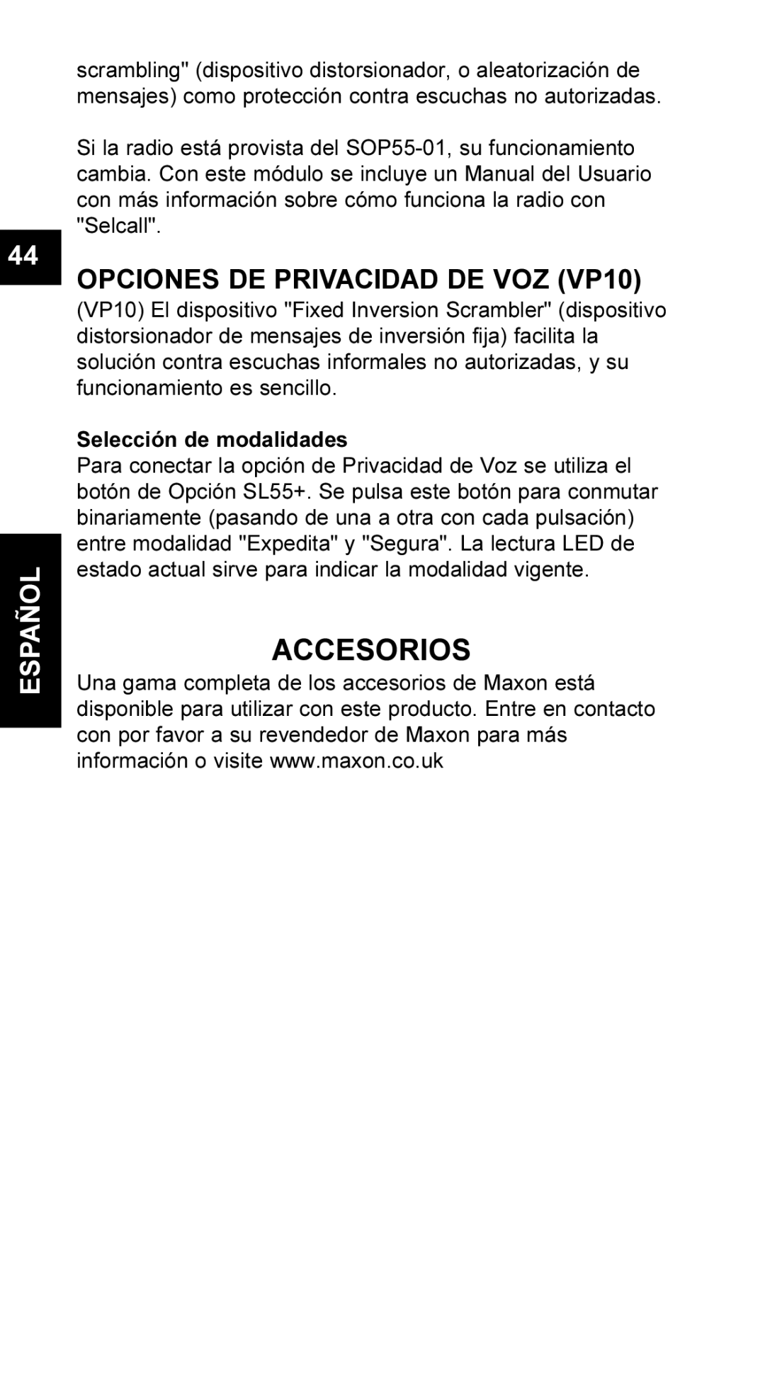 Maxon Telecom UM-SL55 user manual Accesorios, Opciones DE Privacidad DE VOZ VP10 