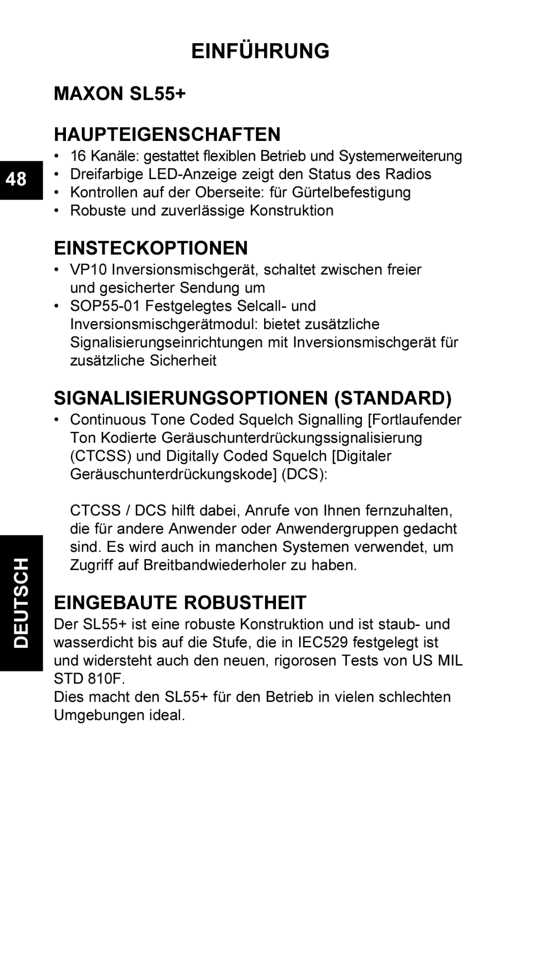 Maxon Telecom UM-SL55 Einführung, Maxon SL55+ Haupteigenschaften, Einsteckoptionen, Signalisierungsoptionen Standard 