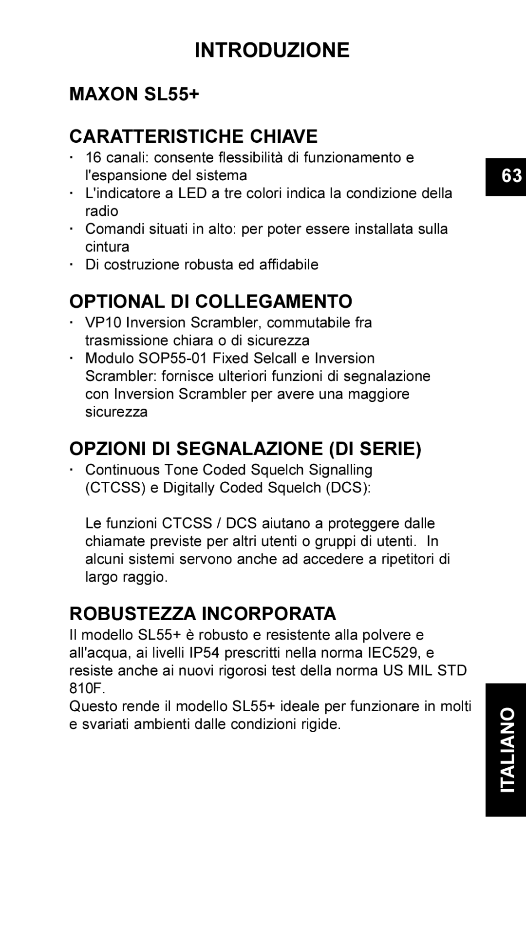 Maxon Telecom UM-SL55 Introduzione, Maxon SL55+ Caratteristiche Chiave, Optional DI Collegamento, Robustezza Incorporata 