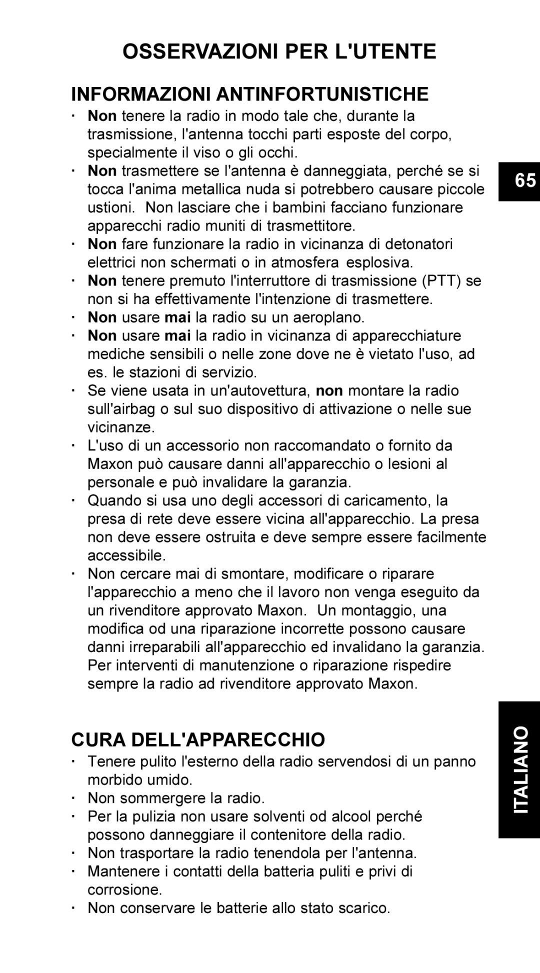 Maxon Telecom UM-SL55 user manual Osservazioni PER Lutente, Informazioni Antinfortunistiche, Cura Dellapparecchio 