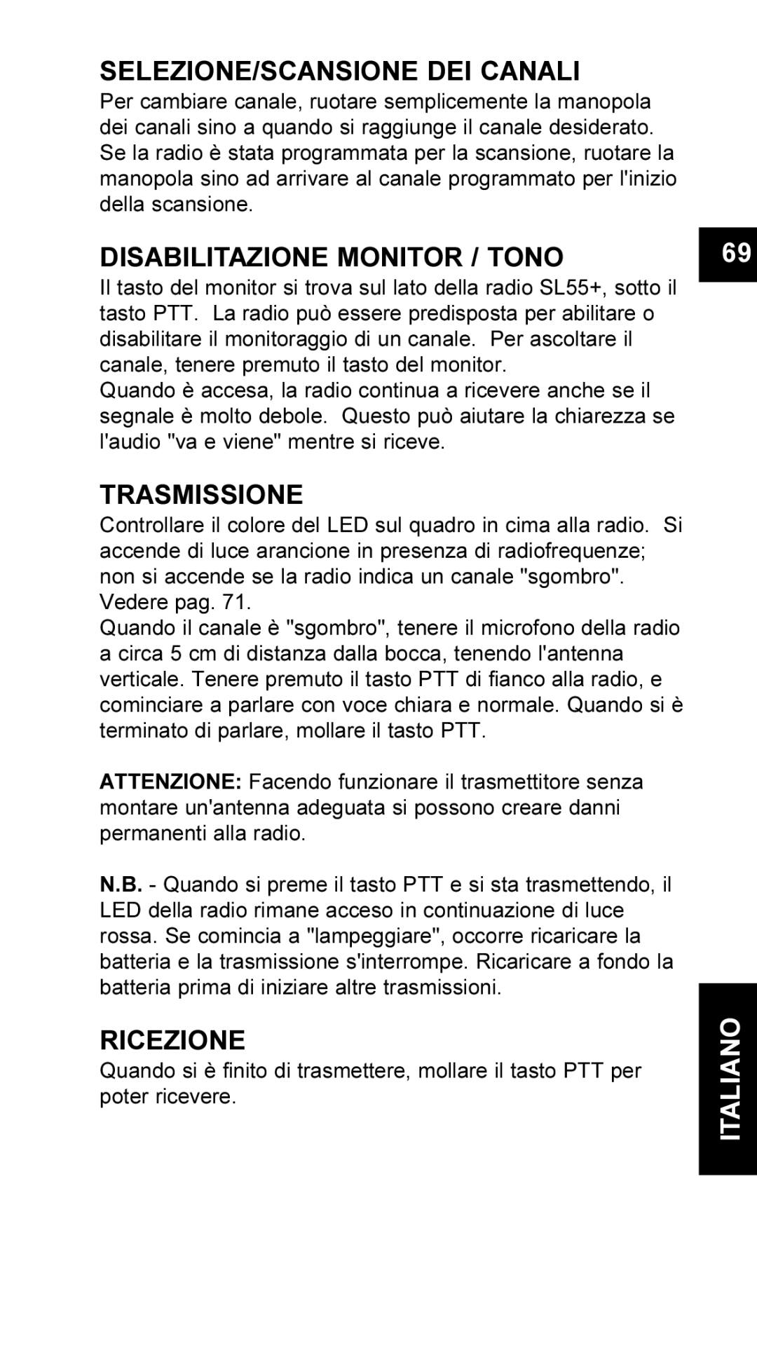 Maxon Telecom UM-SL55 user manual SELEZIONE/SCANSIONE DEI Canali, Disabilitazione Monitor / Tono, Trasmissione, Ricezione 