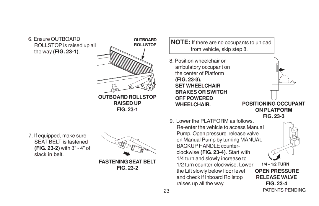 Maxon Telecom WL7 operating instructions Outboard Rollstop Raised UP Fastening Seat Belt 