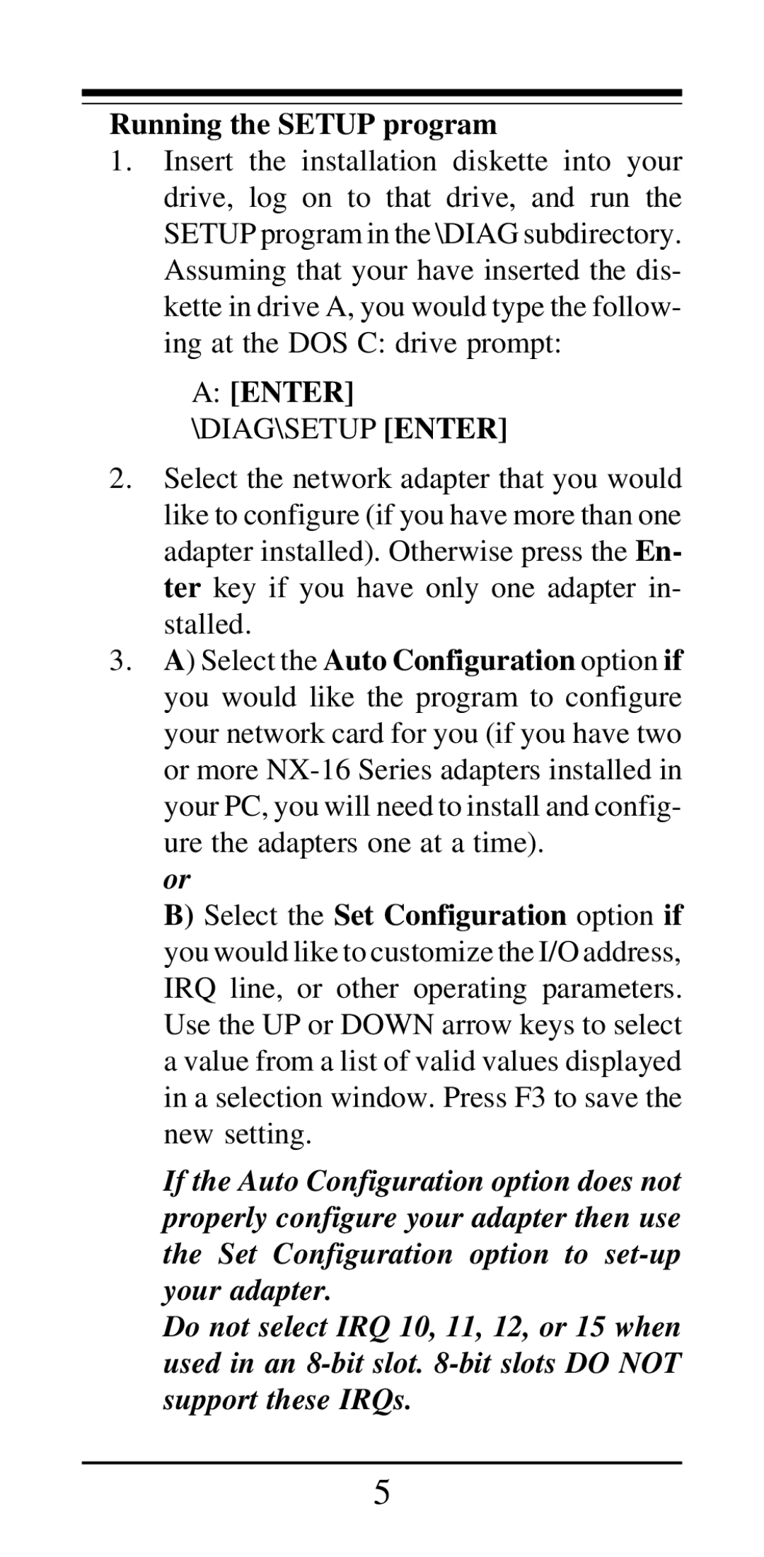 MaxTech NX-16 manual Running the Setup program, Enter \DIAG\SETUP Enter 