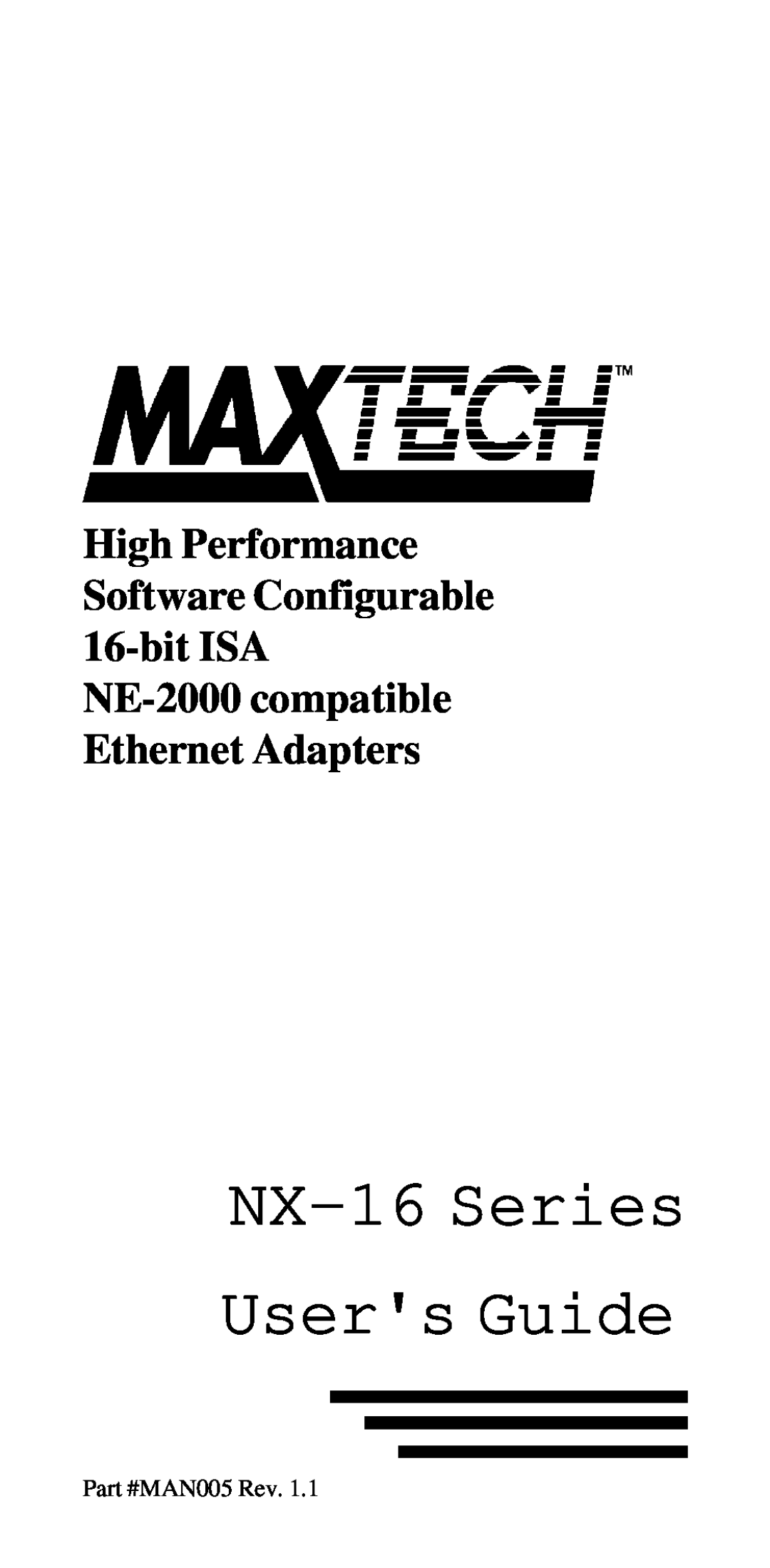 MaxTech manual NX-16 Series Users Guide, High Performance Software Configurable 16-bit ISA 