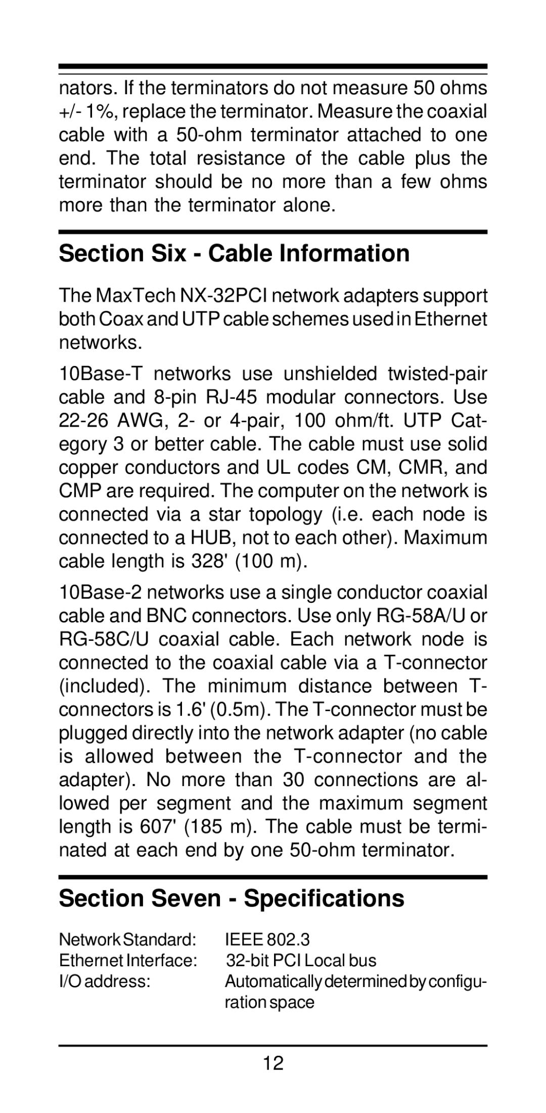 MaxTech NX-32PCI manual Section Six Cable Information, Section Seven Specifications 