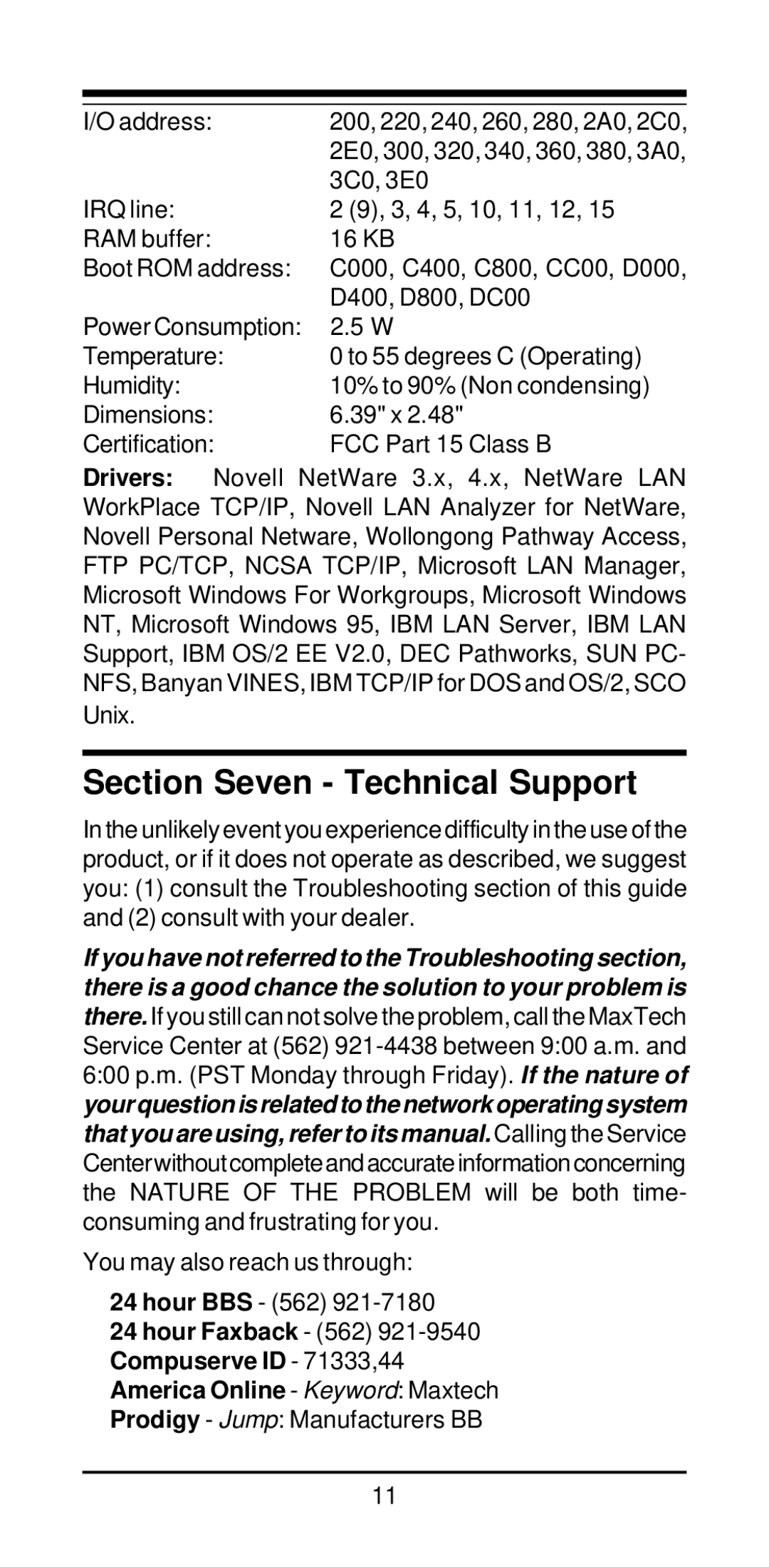 MaxTech NXP-16 manual Section Seven Technical Support, You may also reach us through Hour BBS 562 