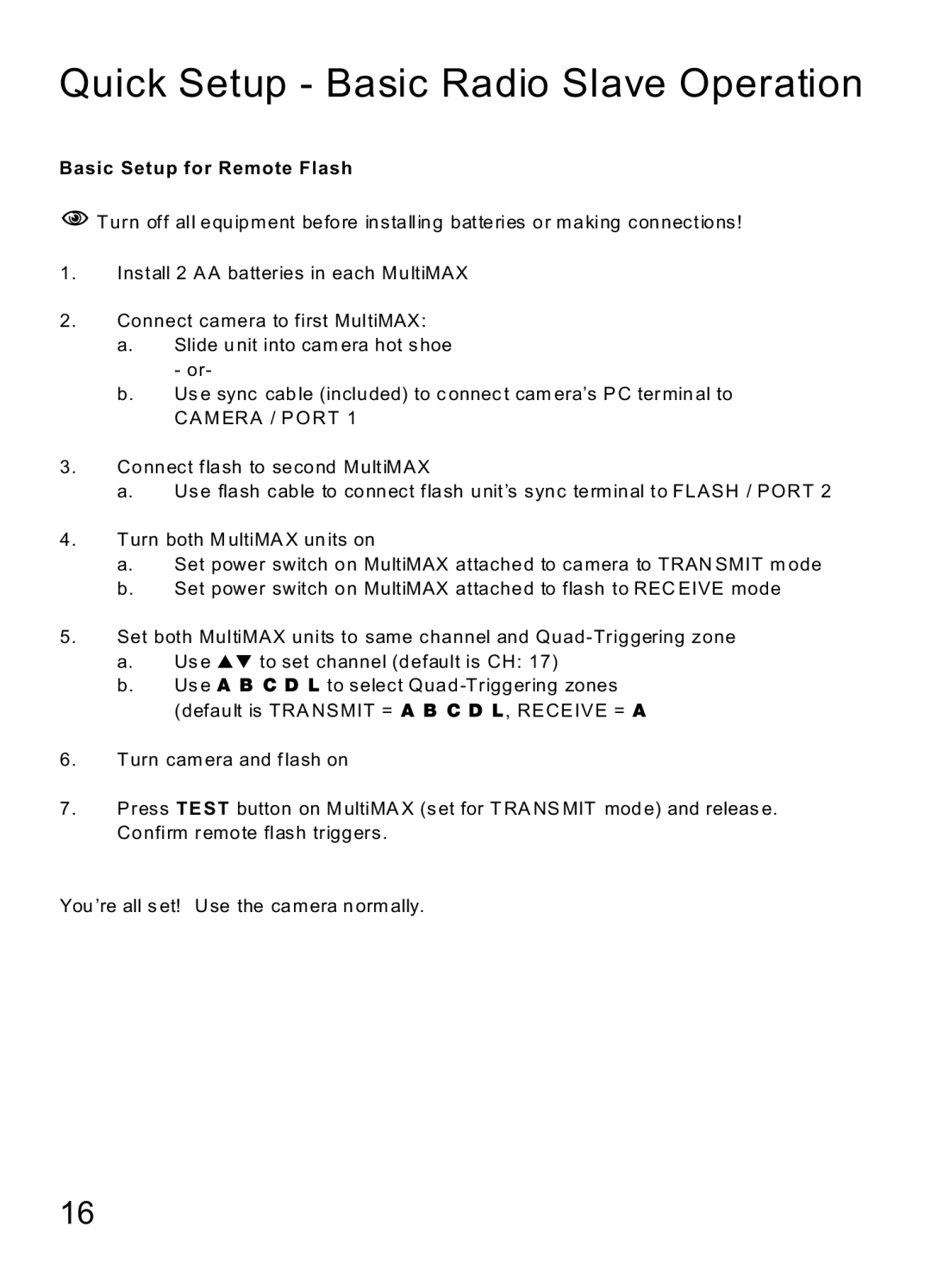 MaxTech Transceiver manual Quick Setup Basic Radio Slave Operation, Basic Setup for Remote Flash 