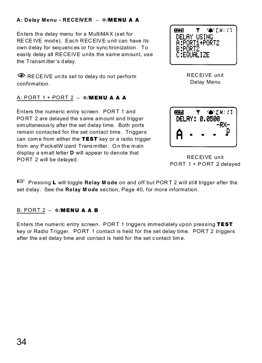 MaxTech Transceiver manual Delay Menu Receiver ~/MENU a a 