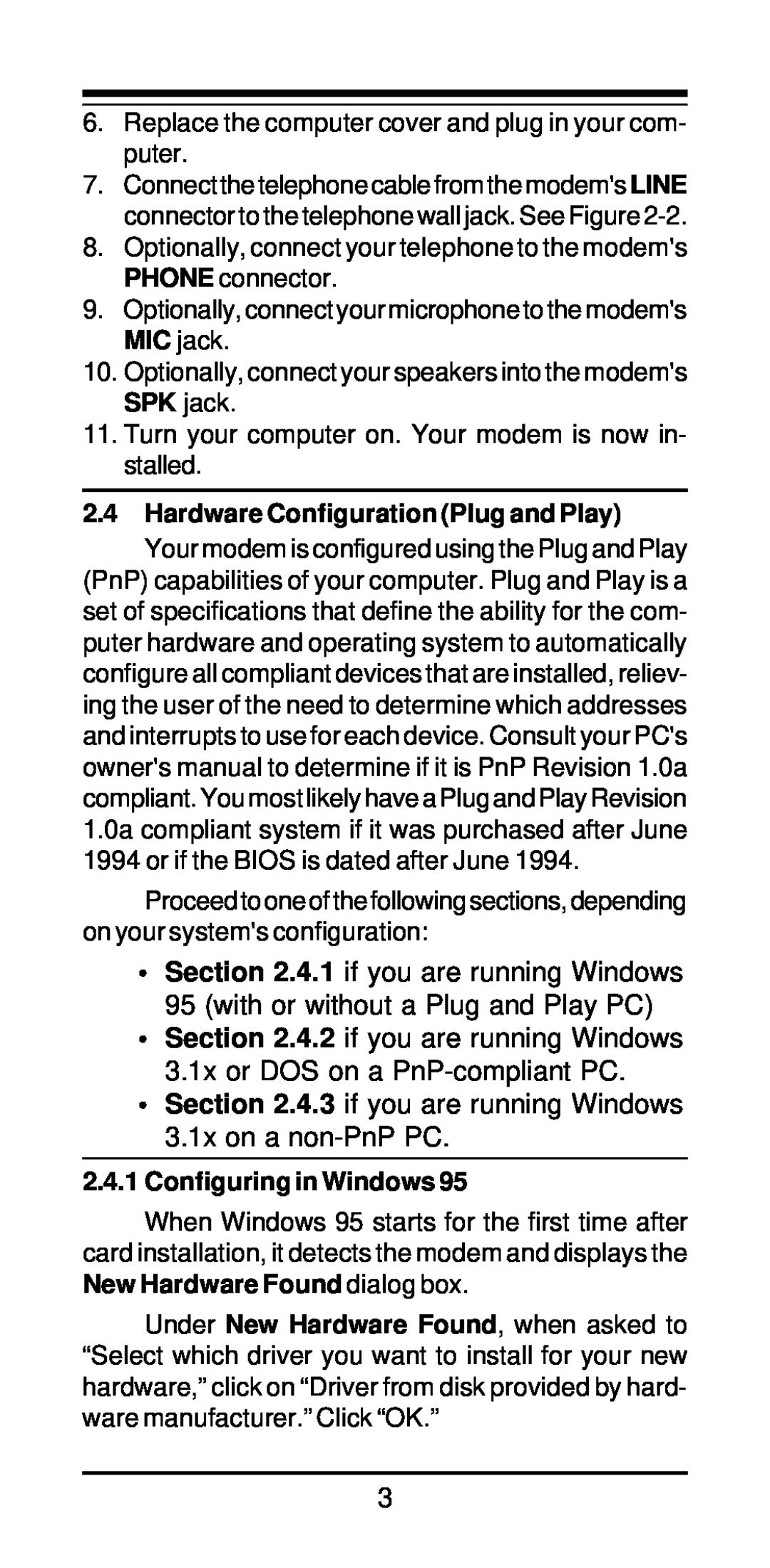 MaxTech xpvs336i user manual 4.3 if you are running Windows 3.1x on a non-PnP PC 