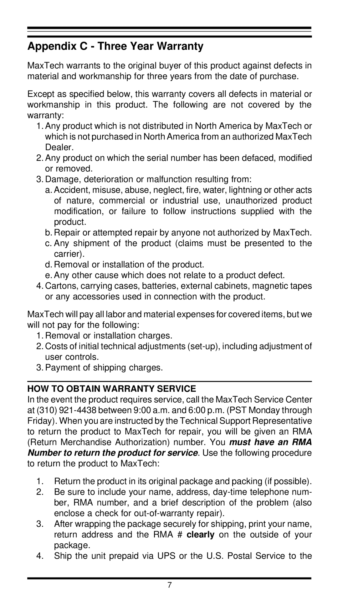 MaxTech XT4862 user manual Appendix C Three Year Warranty, HOW to Obtain Warranty Service 