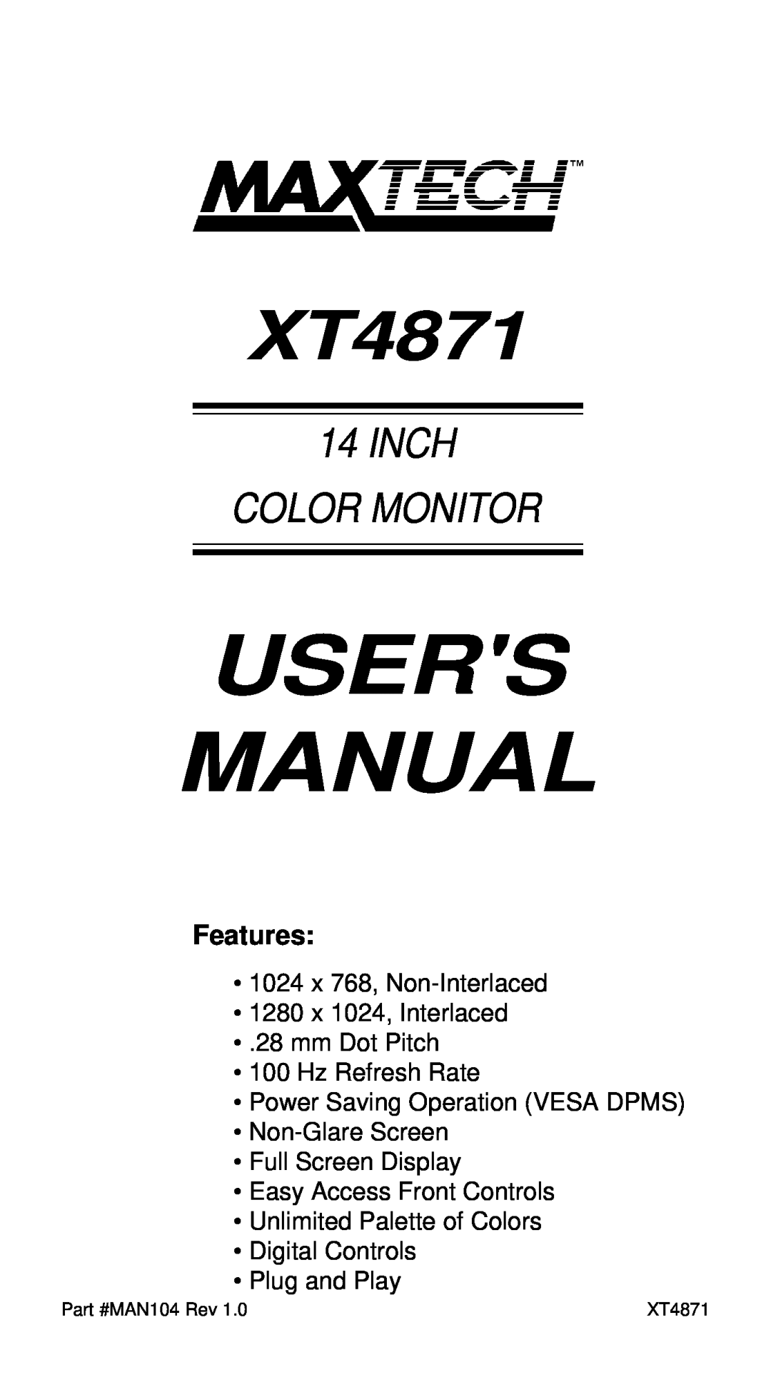 MaxTech XT4871 user manual Inch Color Monitor, Features, Hz Refresh Rate Power Saving Operation VESA DPMS Non-Glare Screen 